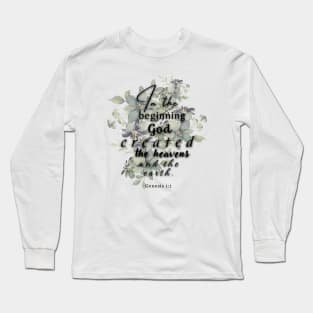 Genesis 1:1 Famous Verses From The Bible Long Sleeve T-Shirt